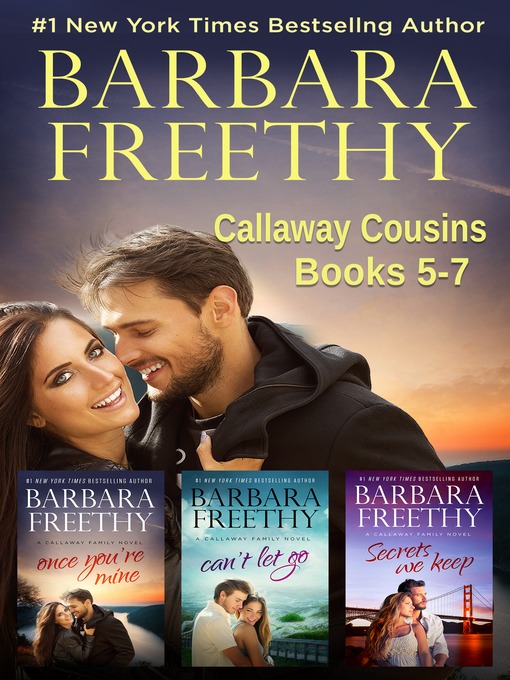 Title details for Callaway Cousins Box Set, Books 5-7 by Barbara Freethy - Available